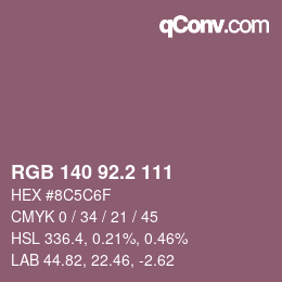 カラーコード: RGB 140 92.2 111 | qconv.com