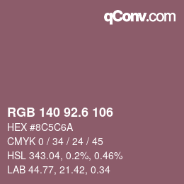 カラーコード: RGB 140 92.6 106 | qconv.com
