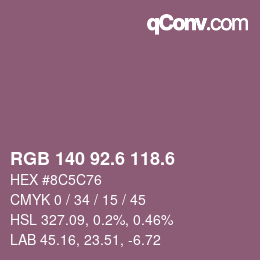 カラーコード: RGB 140 92.6 118.6 | qconv.com