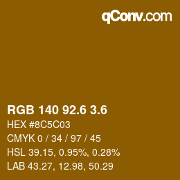カラーコード: RGB 140 92.6 3.6 | qconv.com