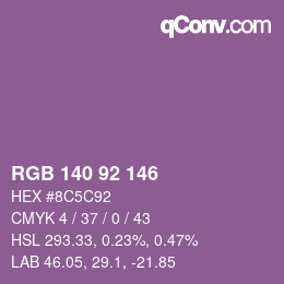 カラーコード: RGB 140 92 146 | qconv.com