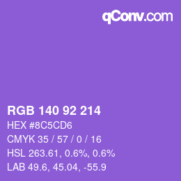 颜色代码: RGB 140 92 214 | qconv.com