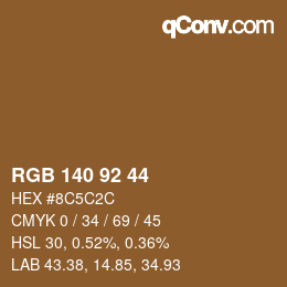 颜色代码: RGB 140 92 44 | qconv.com