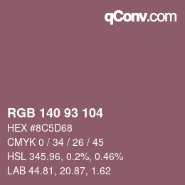 カラーコード: RGB 140 93 104 | qconv.com