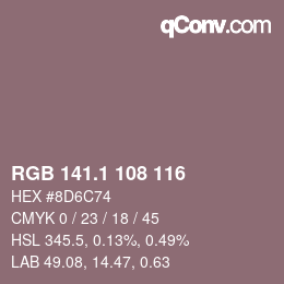 カラーコード: RGB 141.1 108 116 | qconv.com