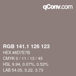 カラーコード: RGB 141.1 126 123 | qconv.com