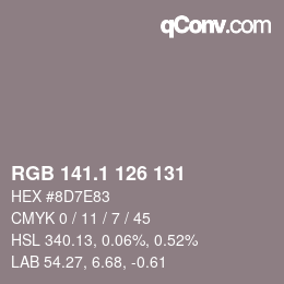 カラーコード: RGB 141.1 126 131 | qconv.com