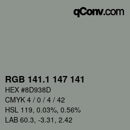 カラーコード: RGB 141.1 147 141 | qconv.com