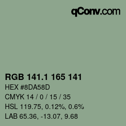 カラーコード: RGB 141.1 165 141 | qconv.com