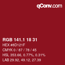 カラーコード: RGB 141.1 18 31 | qconv.com