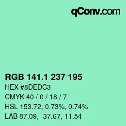 カラーコード: RGB 141.1 237 195 | qconv.com