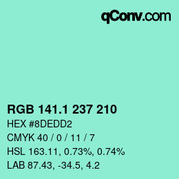 カラーコード: RGB 141.1 237 210 | qconv.com