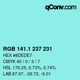 カラーコード: RGB 141.1 237 231 | qconv.com