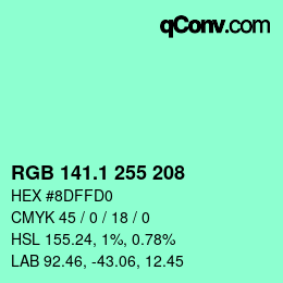 カラーコード: RGB 141.1 255 208 | qconv.com