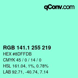 カラーコード: RGB 141.1 255 219 | qconv.com