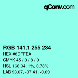 カラーコード: RGB 141.1 255 234 | qconv.com