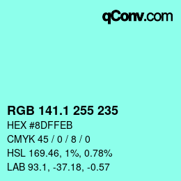 カラーコード: RGB 141.1 255 235 | qconv.com