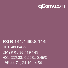 カラーコード: RGB 141.1 90.8 114 | qconv.com