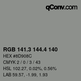 カラーコード: RGB 141.3 144.4 140 | qconv.com
