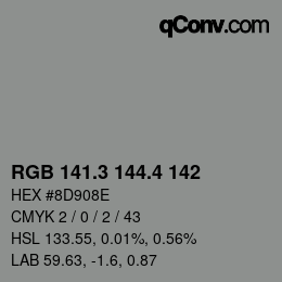 カラーコード: RGB 141.3 144.4 142 | qconv.com