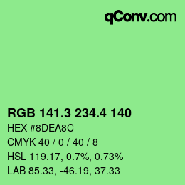 カラーコード: RGB 141.3 234.4 140 | qconv.com