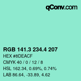 カラーコード: RGB 141.3 234.4 207 | qconv.com