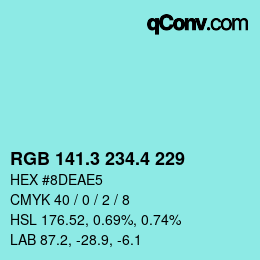 カラーコード: RGB 141.3 234.4 229 | qconv.com