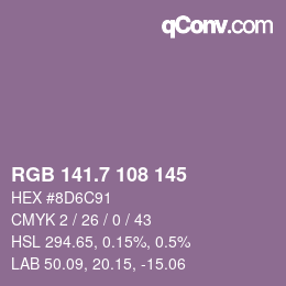 カラーコード: RGB 141.7 108 145 | qconv.com