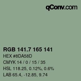 カラーコード: RGB 141.7 165 141 | qconv.com