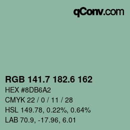 カラーコード: RGB 141.7 182.6 162 | qconv.com