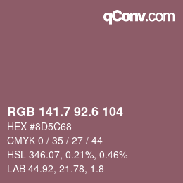 カラーコード: RGB 141.7 92.6 104 | qconv.com