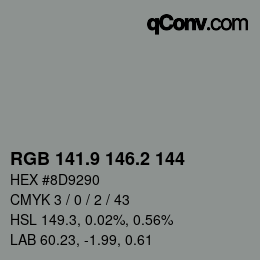 カラーコード: RGB 141.9 146.2 144 | qconv.com