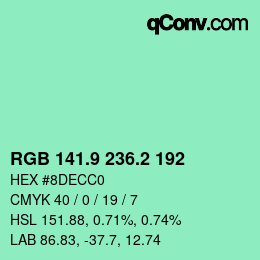 カラーコード: RGB 141.9 236.2 192 | qconv.com