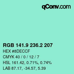 カラーコード: RGB 141.9 236.2 207 | qconv.com