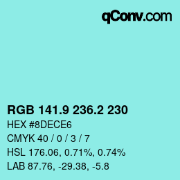 カラーコード: RGB 141.9 236.2 230 | qconv.com