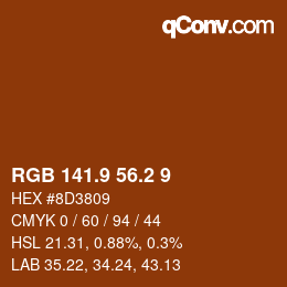 Color code: RGB 141.9 56.2 9 | qconv.com