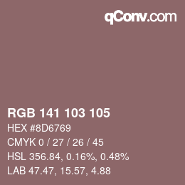 カラーコード: RGB 141 103 105 | qconv.com