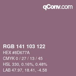 カラーコード: RGB 141 103 122 | qconv.com