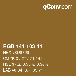 Color code: RGB 141 103 41 | qconv.com