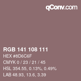 Color code: RGB 141 108 111 | qconv.com