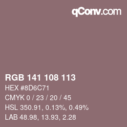 Color code: RGB 141 108 113 | qconv.com