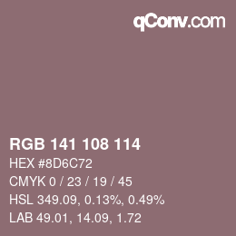 カラーコード: RGB 141 108 114 | qconv.com