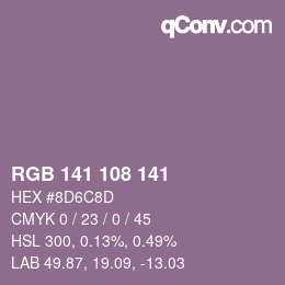 Color code: RGB 141 108 141 | qconv.com