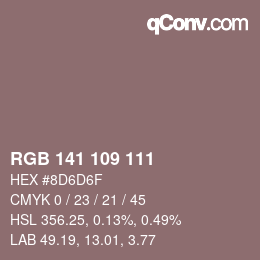 Farbcode: RGB 141 109 111 | qconv.com