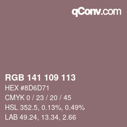 Farbcode: RGB 141 109 113 | qconv.com