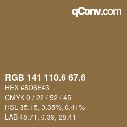 カラーコード: RGB 141 110.6 67.6 | qconv.com
