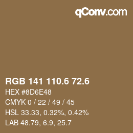 カラーコード: RGB 141 110.6 72.6 | qconv.com