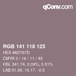 カラーコード: RGB 141 118 125 | qconv.com