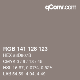 Color code: RGB 141 128 123 | qconv.com