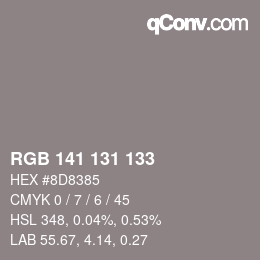 Color code: RGB 141 131 133 | qconv.com